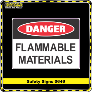 Danger Flammable Materials (Safety Sign 0646)