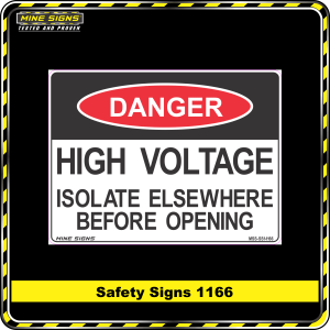 Danger High Voltage Isolate Elsewhere Before Opening (Safety Sign 1166)
