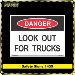 Danger Look Out for Trucks (Safety Sign 1435)