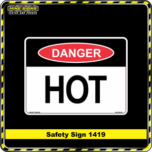 Danger Hot (Safety Sign 1419)