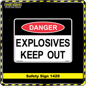Danger Explosives Keep Out (Safety Sign 1429)