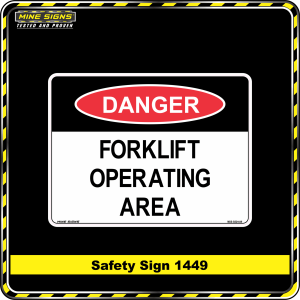 Danger Forklift Operating Area (Safety Sign 1449)