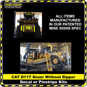 Mine Signs Spec Kit - Cat D11T Without Ripper