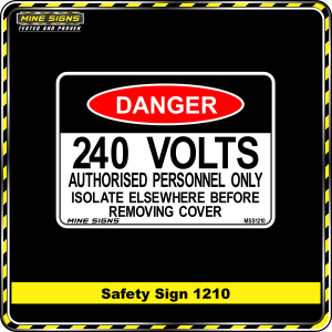 240 Volts Isolate elsewhere before removing cover (Info Label 1210)