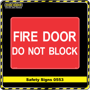 Fire Door Do Not Block (Safety Sign 0553)