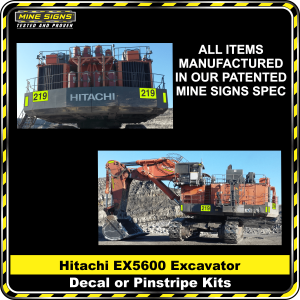 Mine Signs Spec Kit - Hitachi EX5600
