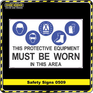 PPE Must Be Worn In This Area (Safety Sign 0509)