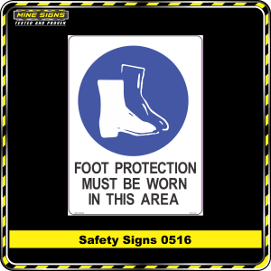 Foot Protection Must Be Worn In This Area (Safety Sign 0516)