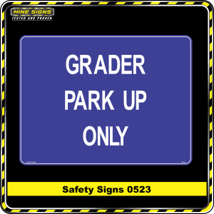 Grader Park Up Only (Safety Sign 0523)