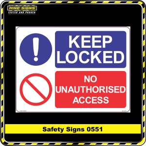 Keep Locked, No Unauthorised Access (Safety Sign 0551)