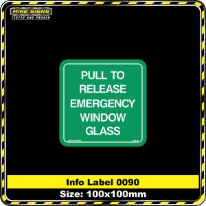 Pull to Release Emergency Window Glass (Info Label 0090)