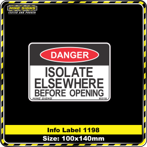 Isolate elsewhere before opening (Info Label 1198)