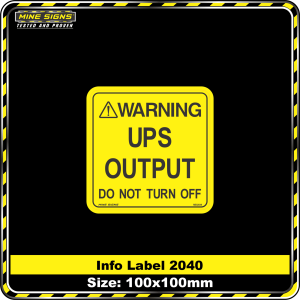 UPS Outlet Do Not Turn Off (Info Label 2040)