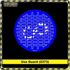 Use Guard (Pictogram 2373)