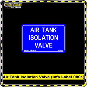 Air Tank Isolation Valve (Info Label 0801)