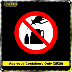 Approved Containers Only (Pictogram 2520)