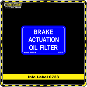 Brake Actuation Oil Filter (Info Label 0723)