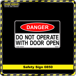 DANGER Do Not Operate With Door Open (Info Label 0850)