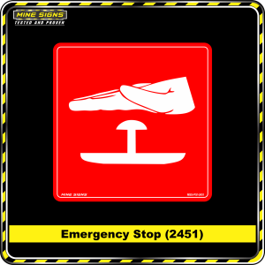 Emergency Stop (Pictogram 2451)
