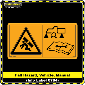 IMAGES: Fall Hazard, Vehicle, Manual (Info Label 0784) 100 x 200 mm