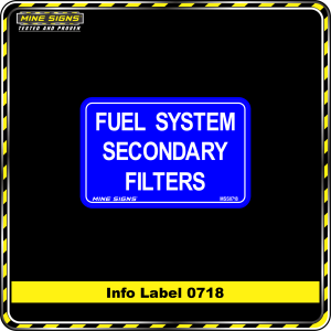 Fuel System Secondary Filters (Info Label 0718) 80 x 125 mm