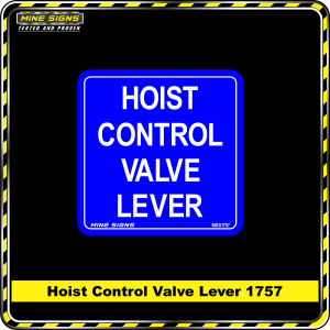 Hoist Control Valve Lever (Info Label 1757) 120 x 120 mm