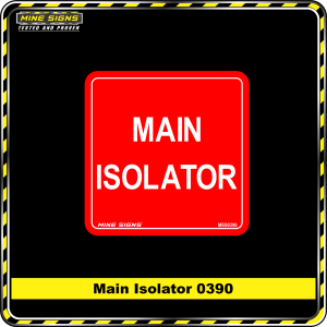 Main Isolator (Info Label 0390) 120 x 120 mm