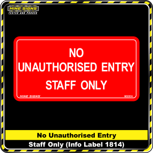 No Unauthorised Entry, Staff Only (Info Label 1814) 100 x 200 mm
