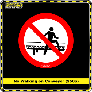 No Walking on Conveyor (Pictogram 2506)