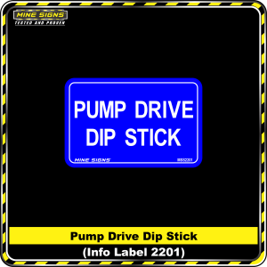 Pump Drive Dip Stick (Info Label 2201)