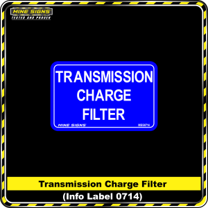 Transmission Charge Filter (Info Label 0714) 80 x 125 mm