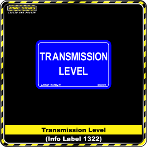 Transmission Level (Info Label 1322)