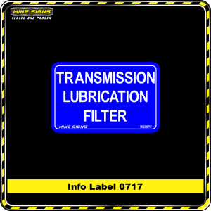 Transmission Lubrication Filter (Info Label 0717) 80 x 125 mm