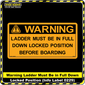 WARNING Ladder must be in full down locked position before boarding (Info Label 0149) 100 x 200 mm