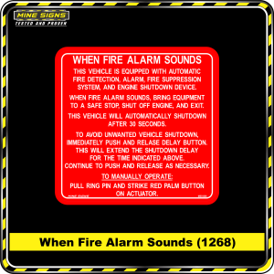 When fire alarm sounds this vehicle is equipped with automatic fire detection (Info Label 1268)