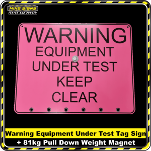 Warning Equipment Tag Test Sign - 81kg Rated Magnet