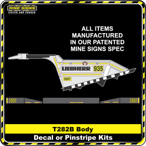 Mine Signs Spec Kit - Cat T282B Body