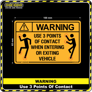 Warning Use 3 Points of Contact When Entering or Exiting Vehicle - 65mm x 100mm