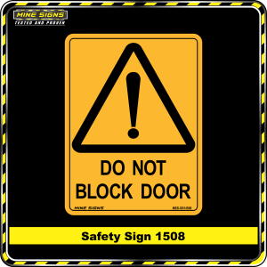 Warning Do Not Block Door (Safety Sign 1508)