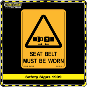 Warning Seat Belt Must Be Worn (Safety Sign 1909)